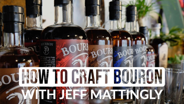 Storytelling with Jeff Mattingly of Bourbon 30: How to Craft Bourbon