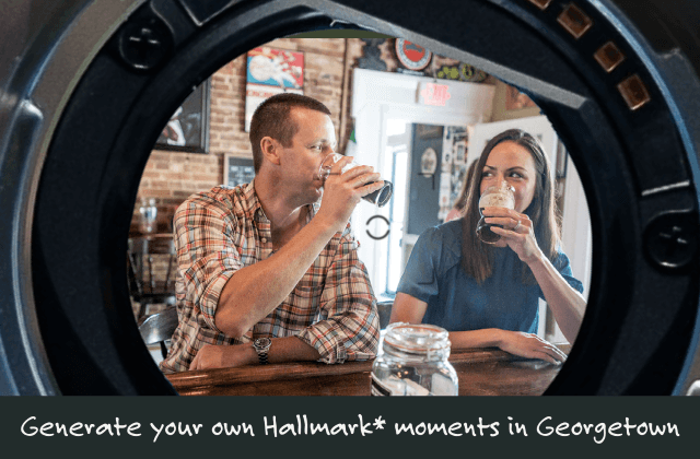 Generate Your Own Hallmark Moments in Georgetown